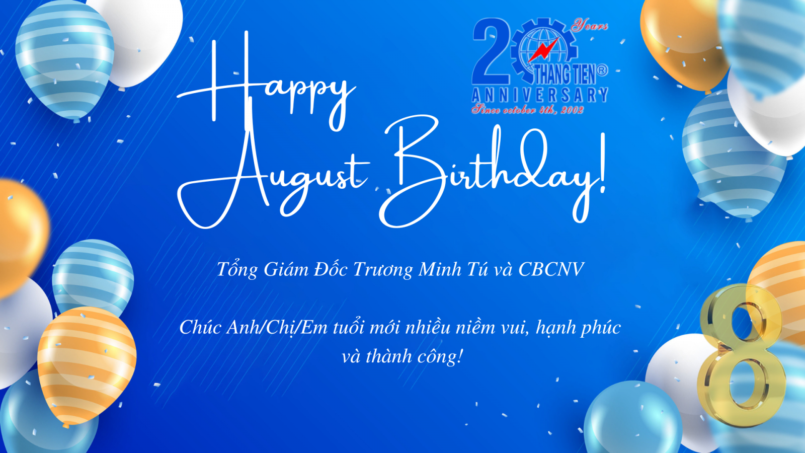 THANG TIEN - HAPPY AUGUST BIRTHDAY 